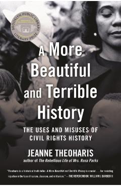 More Beautiful and Terrible History