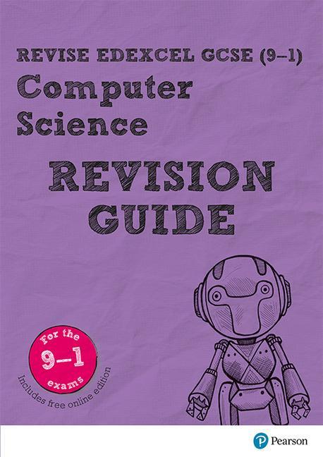Revise Edexcel GCSE (9-1) Computer Science Revision Guide