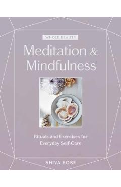 Whole Beauty: Meditations & Mindfulness