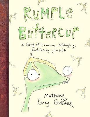 Rumple Buttercup: A story of bananas, belonging and being yo