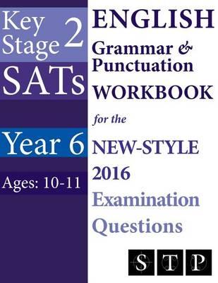 Ks2 Sats English Grammar & Punctuation Workbook for the New-