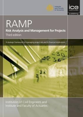 Risk Analysis and Management for Projects (RAMP), Third Edit