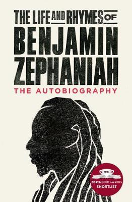 Life and Rhymes of Benjamin Zephaniah