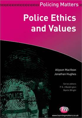 Police Ethics and Values