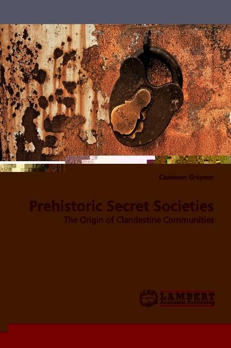 Prehistoric Secret Societies