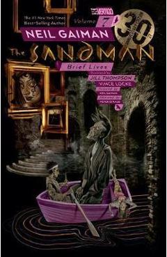 Sandman Vol. 7: Brief Lives 30th Anniversary Edition