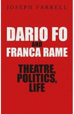 Poza produsului Dario Fo & Franca Rame - Theatre, Politics, Life
