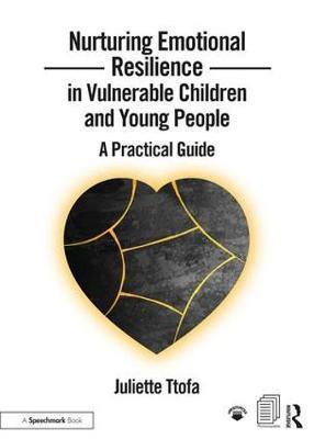Nurturing Emotional Resilience in Vulnerable Children and Yo