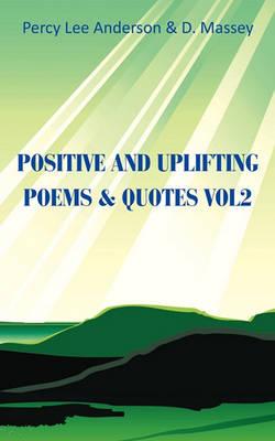 Positive And Uplifting & QuotesVol. 2