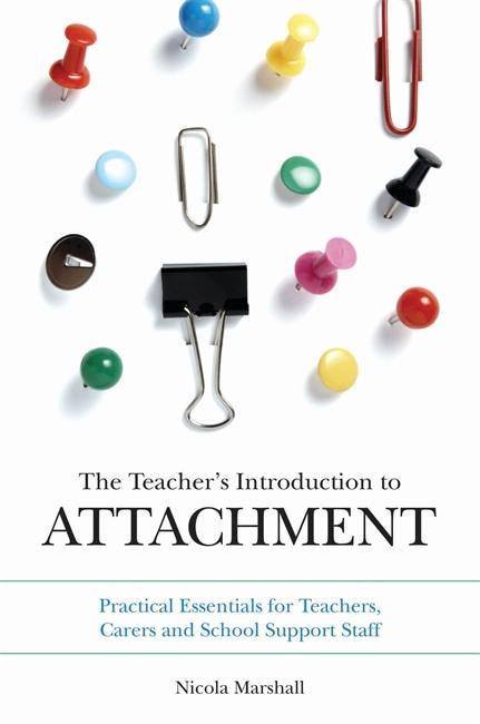 Teacher's Introduction to Attachment