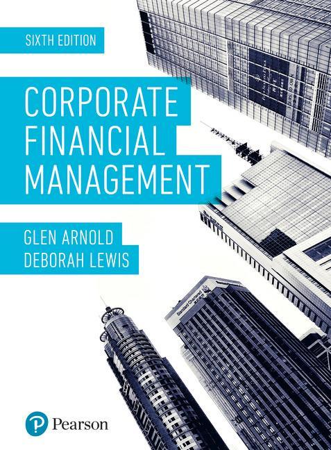 Corporate Financial Management 6th Edition