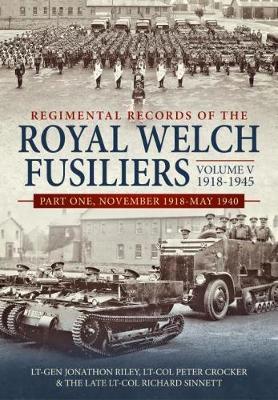 Regimental Records of the Royal Welch Fusiliers Volume V, 19