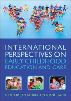 International Perspectives on Early Childhood Education and