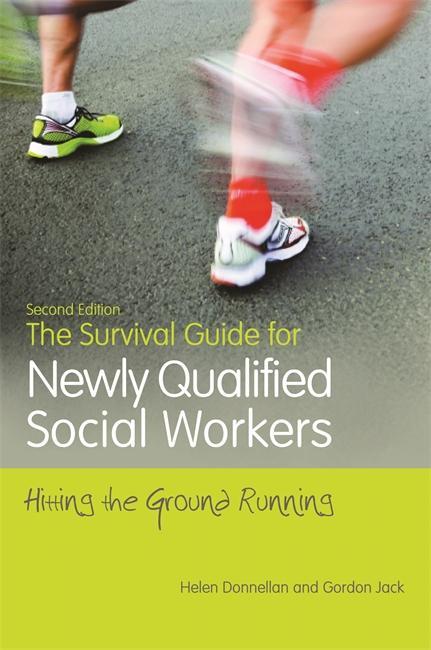Survival Guide for Newly Qualified Social Workers, Second Ed
