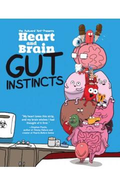 Heart and Brain: Gut Instincts