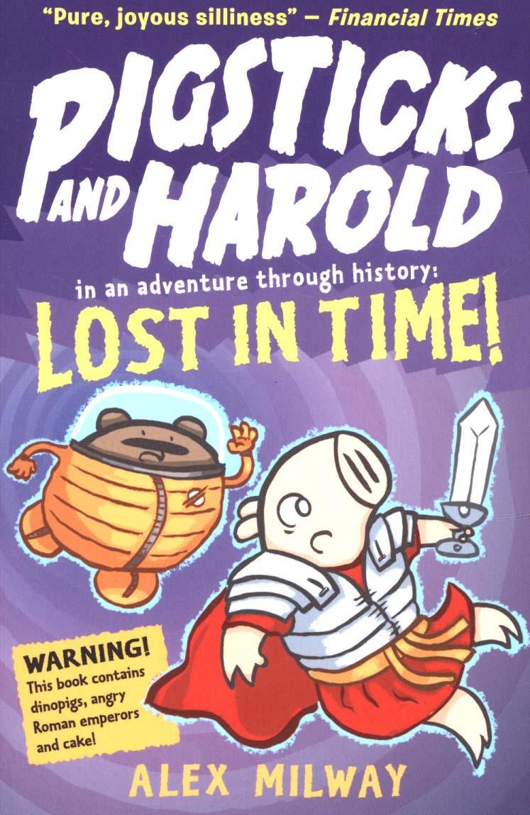 Pigsticks and Harold Lost in Time!