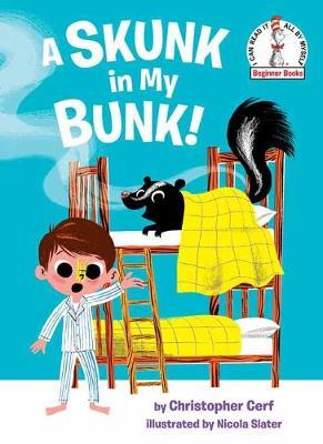 Skunk in My Bunk!