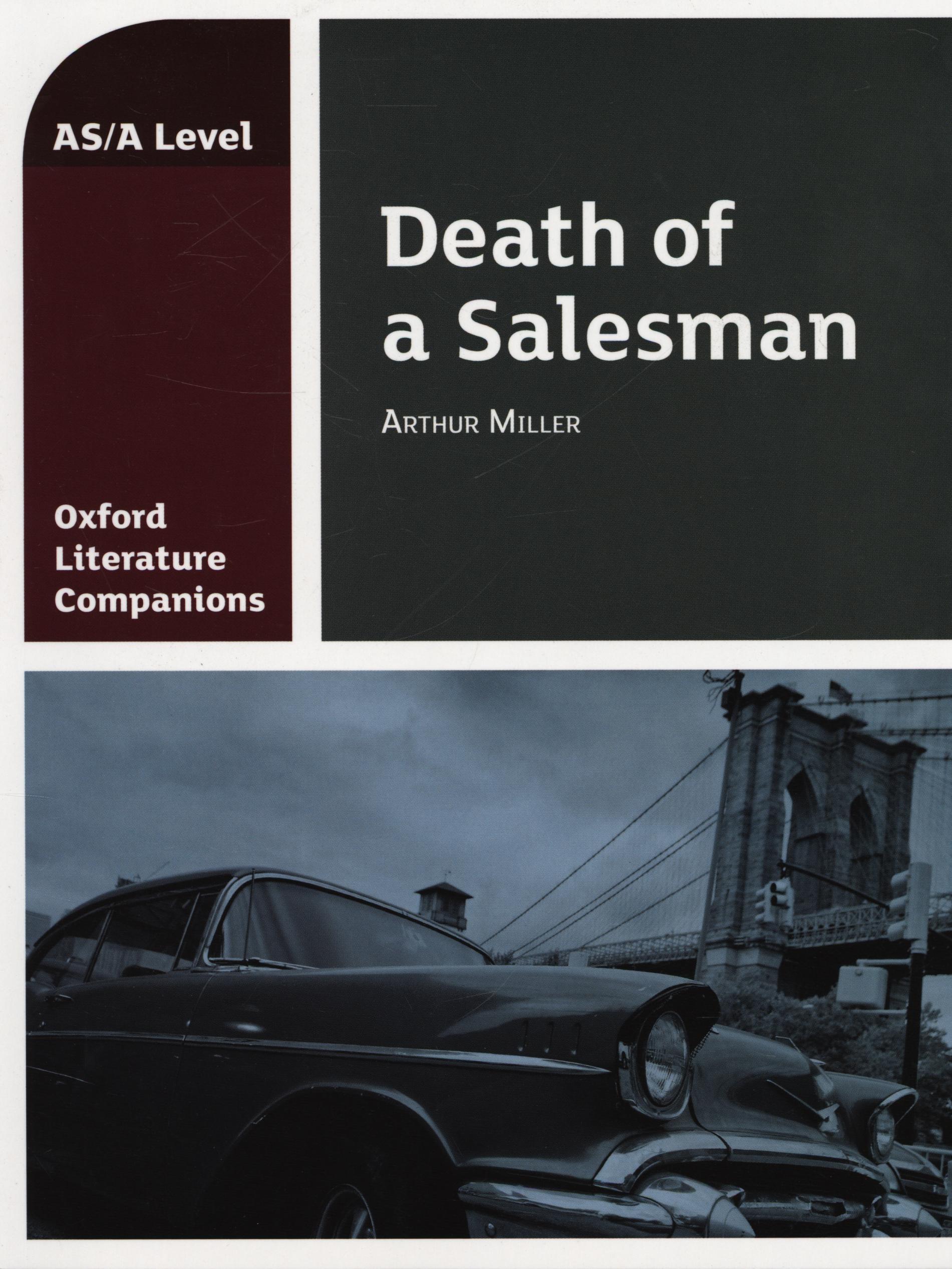 Oxford Literature Companions: Death of a Salesman