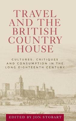 Travel and the British Country House