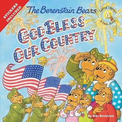 Berenstain Bears God Bless Our Country