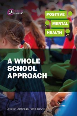 Positive Mental Health: A Whole School Approach