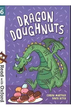 Read with Oxford: Stage 6: Dragon Doughnuts