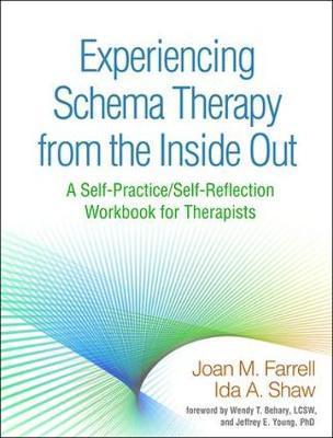 Experiencing Schema Therapy from the Inside Out