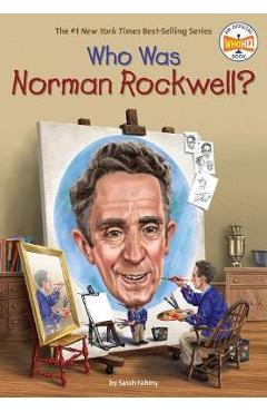 Poza produsului Who Was Norman Rockwell?