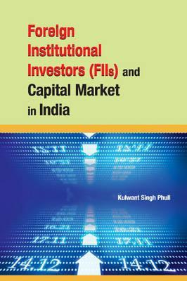 Foreign Institutional Investors (FIIs) & Capital Market in I