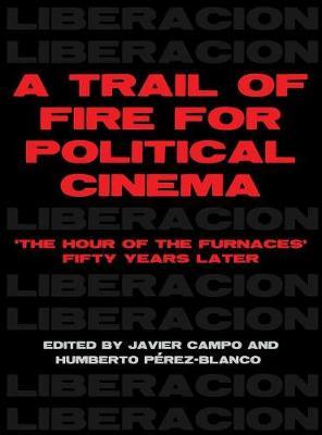 Trail of Fire for Political Cinema