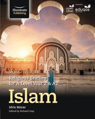 WJEC/Eduqas Religious Studies for A Level Year 2/A2 - Islam