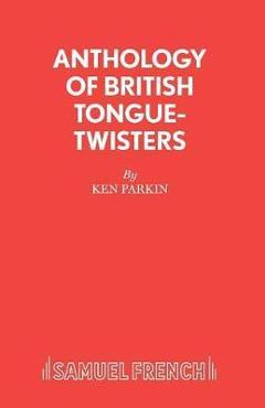 Coperta cărții 'Anthology of British Tongue Twisters'