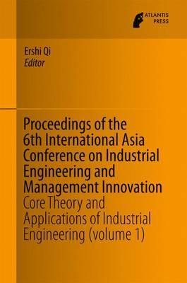 Proceedings of the 6th International Asia Conference on Indu