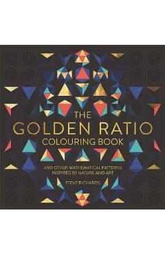 Poza produsului Golden Ratio Colouring Book