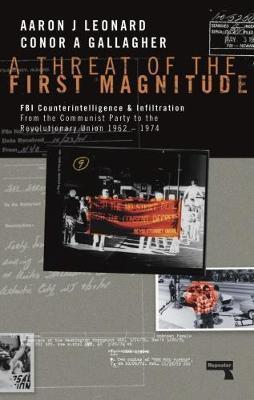 Threat of the First Magnitude