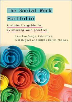 Social Work Portfolio: A student's guide to evidencing your