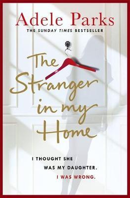 Stranger In My Home: I thought she was my daughter. I was wr