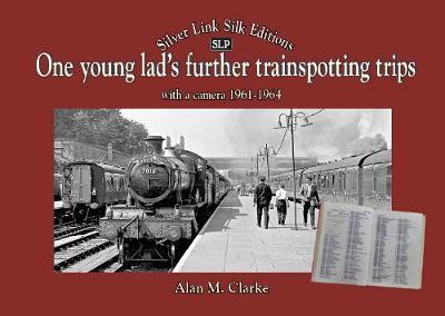 One Young Lads Further Trainspotting Trips with a camera1961