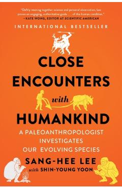 Close Encounters with Humankind