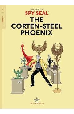 Coperta cărții 'Spy Seal Volume 1: The Corten-Steel Phoenix'