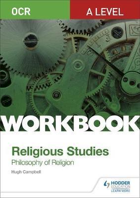 OCR A Level Religious Studies: Philosophy of Religion Workbo