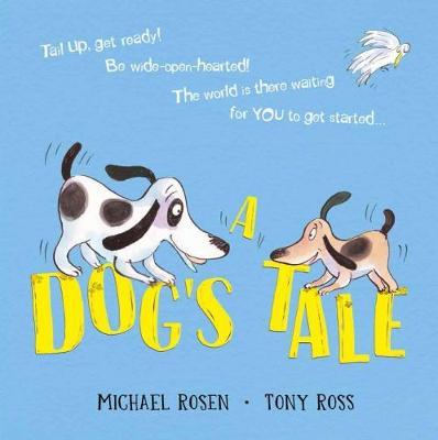 Dog's Tale: Life Lessons for a Pup
