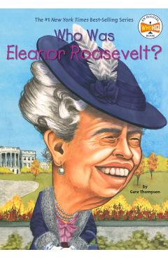 Who Was Eleanor Roosevelt?
