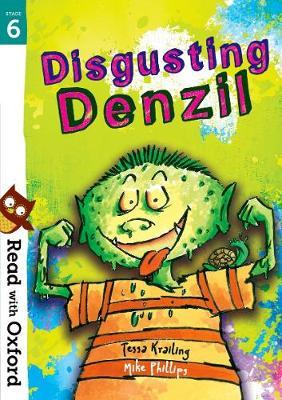 Read with Oxford: Stage 6: Disgusting Denzil