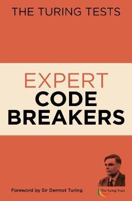 Turing Tests Expert Codebreakers