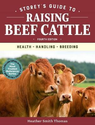 Storeys Guide to Raising Beef