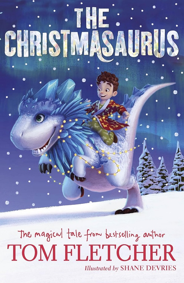 The Christmasaurus - Tom Fletcher