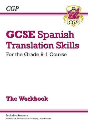 New Grade 9-1 GCSE Spanish Translation Skills Workbook (incl