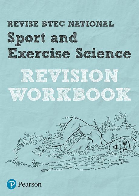 Revise BTEC National Sport and Exercise Science Revision Wor