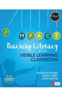 Teaching Literacy in the Visible Learning Classroom, Grades